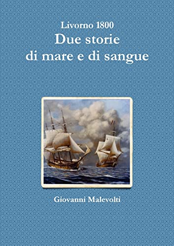 9781326732318: Livorno 1800 (Italian Edition)
