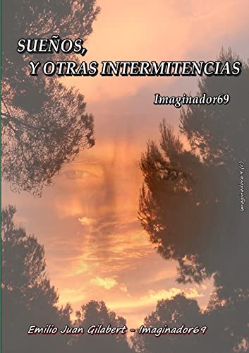 Beispielbild fr SUEOS, Y OTRAS INTERMITENCIAS (Spanish Edition) zum Verkauf von Lucky's Textbooks