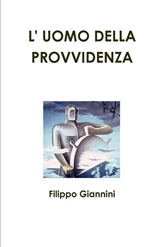 9781326743123: L' UOMO DELLA PROVVIDENZA (Italian Edition)