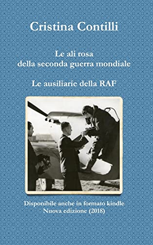 9781326750756: Le ali rosa della seconda guerra mondiale Le ausiliarie della RAF