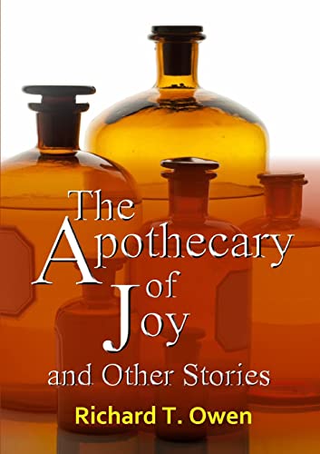 Beispielbild fr The Apothecary of Joy and Other Stories zum Verkauf von WorldofBooks