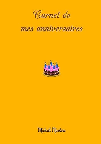 Stock image for Carnet de mes anniversaires for sale by Revaluation Books