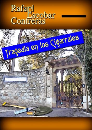 Beispielbild fr Tragedia en los Cigarrales (Spanish Edition) zum Verkauf von California Books