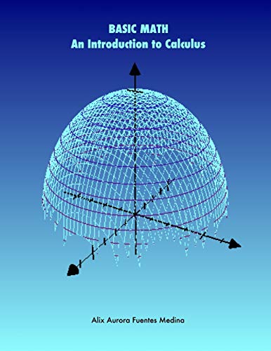 Stock image for BASIC MATH. An Introduction to Calculus (Spanish Edition) for sale by Lucky's Textbooks