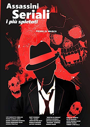 9781326768263: Assassini Seriali: I Piu Spietati (Italian Edition)