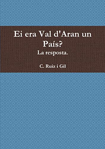 Imagen de archivo de Ei era Val d'Aran un Pas? (Catalan Edition) a la venta por California Books