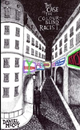 Beispielbild fr The Case of the Colour-Blind Racist zum Verkauf von PBShop.store US