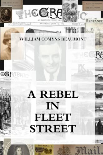 Stock image for A REBEL IN FLEET STREET for sale by ThriftBooks-Dallas