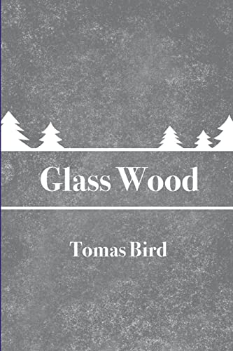 Beispielbild fr Glass Wood zum Verkauf von Lucky's Textbooks