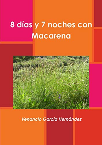 Stock image for 8 d�as y 7 noches con Macarena for sale by Chiron Media