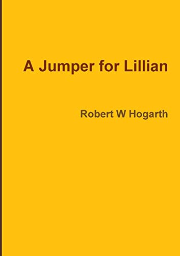 Imagen de archivo de A Jumper for Lillian a la venta por Lucky's Textbooks