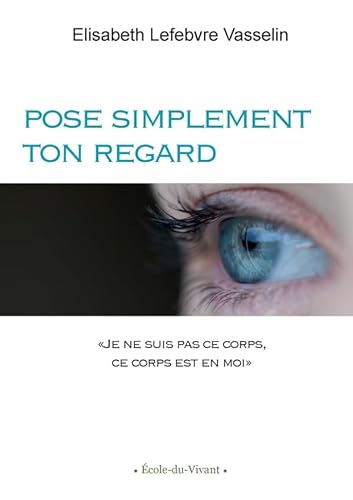 9781326830182: Pose simplement ton REGARD (French Edition)