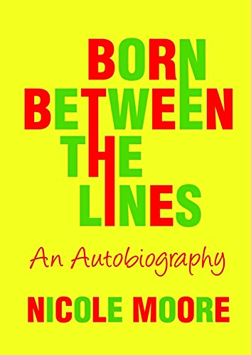 Stock image for Born Between The Lines: An Autobiography for sale by Bahamut Media