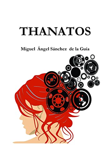 Beispielbild fr Thanatos (Spanish Edition) zum Verkauf von California Books