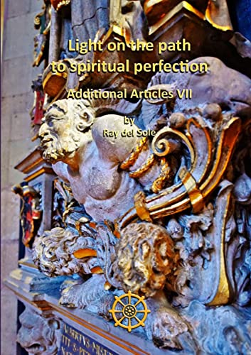 Stock image for Light on the Path to Spiritual Perfection - Additional Articles VII for sale by Lucky's Textbooks