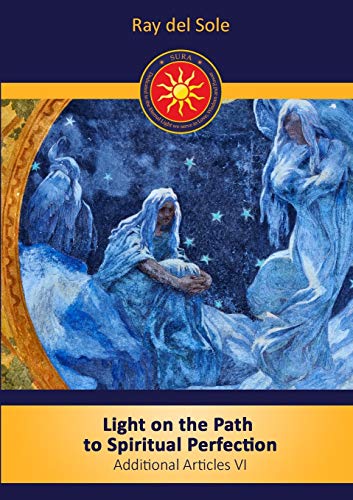 Stock image for Light on the Path to Spiritual Perfection - Additional Articles VI for sale by Lucky's Textbooks