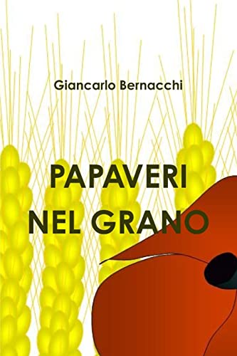 9781326879341: Papaveri nel grano (Italian Edition)