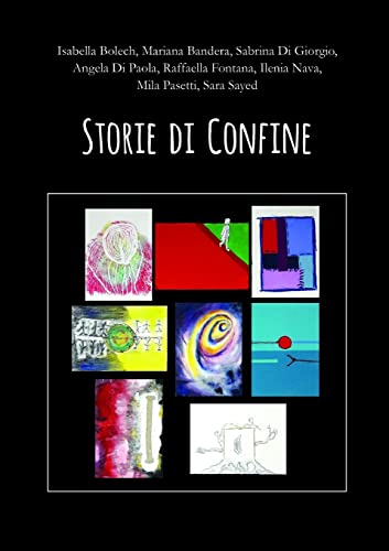 Imagen de archivo de Storie di Confine (Italian Edition) a la venta por GF Books, Inc.