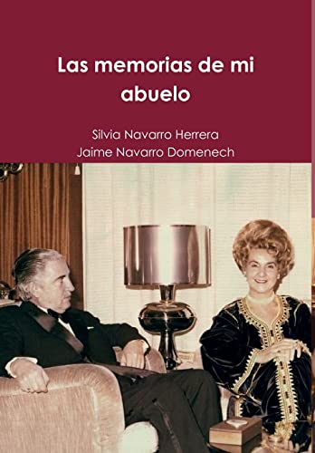 Stock image for Las memorias de mi abuelo (Spanish Edition) for sale by California Books