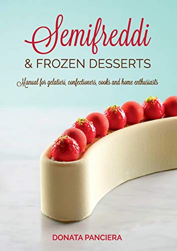 Beispielbild fr Semifreddi Frozen Desserts zum Verkauf von PBShop.store US