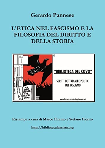 Stock image for L'etica nel fascismo e la filosofia del diritto e della storia (Italian Edition) for sale by Lucky's Textbooks