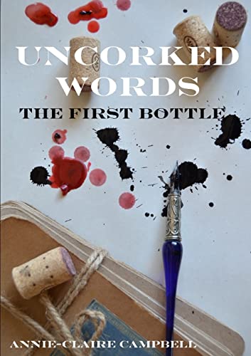 Imagen de archivo de Uncorked Words The First Bottle a la venta por PBShop.store US