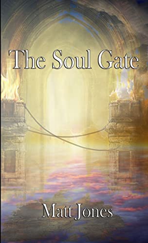 Beispielbild fr The Soul Gate zum Verkauf von Chiron Media