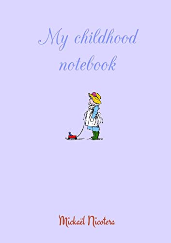 Stock image for My childhood notebook for sale by PBShop.store US