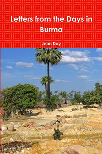 Stock image for Letters from the Days in Burma for sale by PBShop.store US