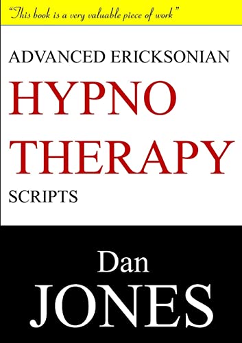 9781326916640: Advanced Ericksonian Hypnotherapy Scripts: Expanded Edition