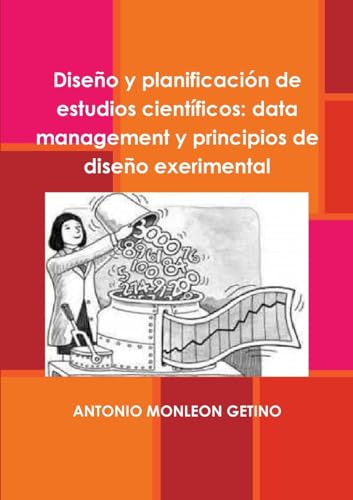 9781326918194: Diseo y planificacin de estudios cientficos: Calidad de datos (data management) y principios de diseo exerimental} (Spanish Edition)
