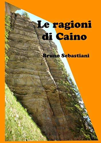 Stock image for LE RAGIONI DI CAINO for sale by Books Puddle