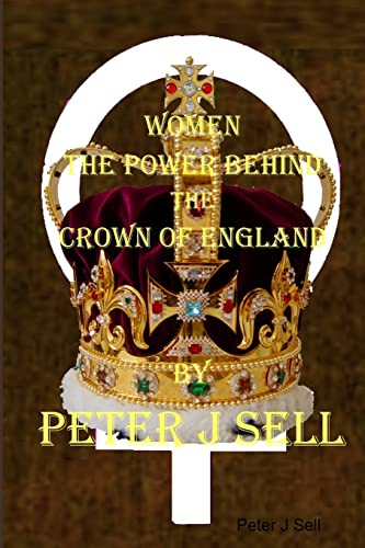 Stock image for Women the Power behind the Crown of England for sale by California Books