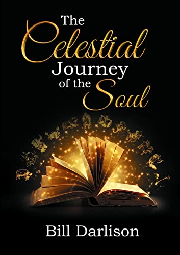 Beispielbild fr The Celestial Journey of the Soul: Zodiacal Themes in the Gospel of Mark zum Verkauf von GF Books, Inc.