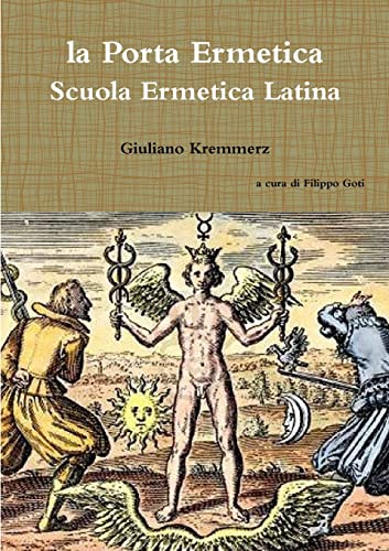 9781326935924: la Porta Ermetica - Scuola Ermetica Latina (Italian Edition)