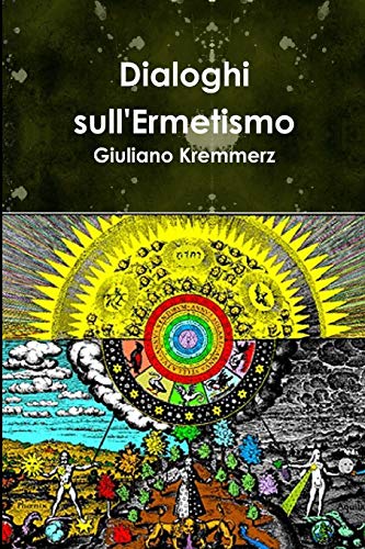 Beispielbild fr Dialoghi sull'Ermetismo (Italian Edition) zum Verkauf von California Books