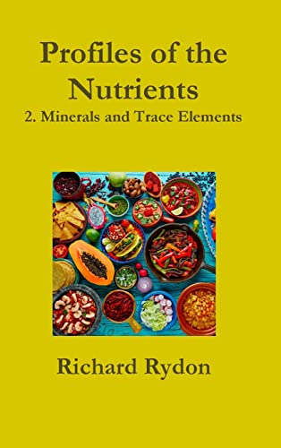 Stock image for Profiles of the Nutrients2 Minerals and Trace Elements for sale by PBShop.store US
