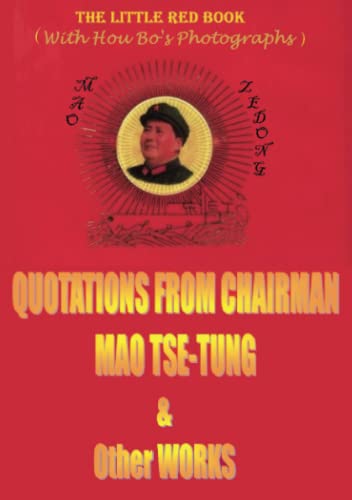 Stock image for Quotations from Chairman Mao Tse-tung (The Little Red Book) & Other Works for sale by Revaluation Books