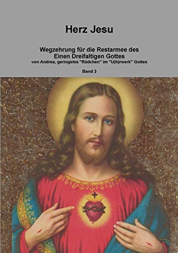 9781326943943: Herz Jesu ( Band 3 ) (German Edition)