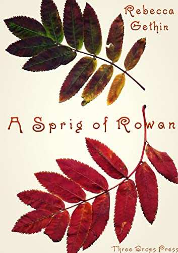 Imagen de archivo de A Sprig of Rowan a la venta por PBShop.store US