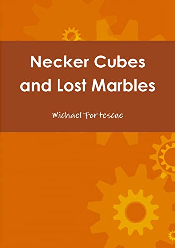 Stock image for Necker Cubes and Lost Marbles for sale by Ria Christie Collections