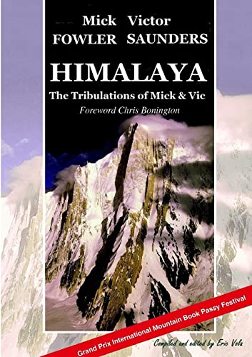 Stock image for Himalaya - The Tribulations of Mick & Vic for sale by Lucky's Textbooks