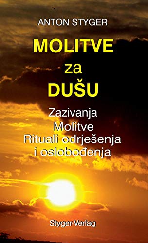 Stock image for MOLITVE ZA DUU Zazivanja, Motive Rituali odrjesenja i oslobodenja for sale by PBShop.store US