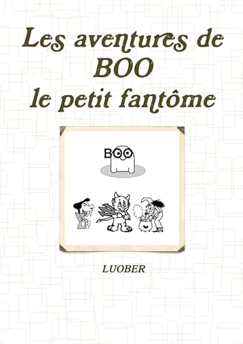 Beispielbild fr Les aventures de BOO, le petit fantme zum Verkauf von medimops