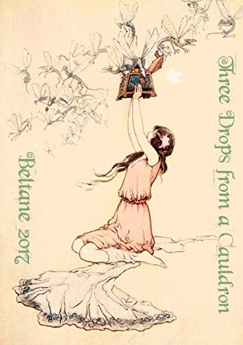 Beispielbild fr Three Drops from a Cauldron: Beltane 2017 zum Verkauf von Lucky's Textbooks