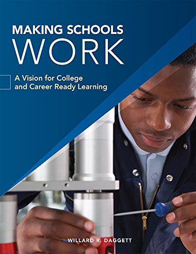 Beispielbild fr Making Schools Work: A Vision for College and Career Ready Learning zum Verkauf von SecondSale