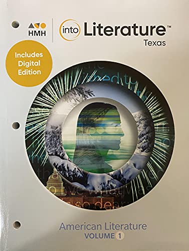 Stock image for into Literature, Texas Edition, American Literature; Volume 1; Grade 11, c. 2021, 9781328474490, 1328474496 for sale by HPB Inc.