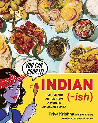 Imagen de archivo de Indian-Ish: Recipes and Antics from a Modern American Family a la venta por Seattle Goodwill
