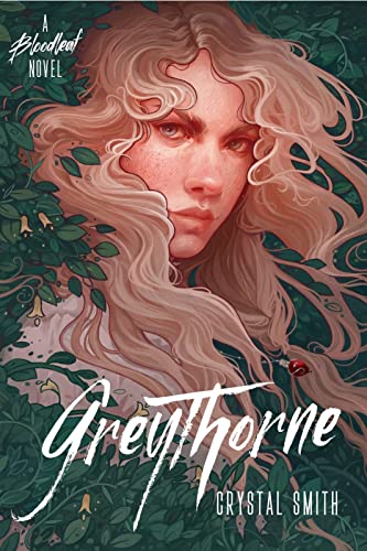 Stock image for Greythorne (The Bloodleaf Trilogy) for sale by SecondSale