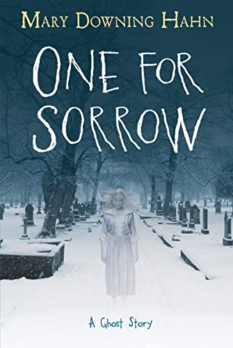 Stock image for One for Sorrow: A Ghost Story for sale by SecondSale